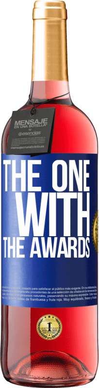 29,95 € Envio grátis | Vinho rosé Edição ROSÉ The one with the awards Etiqueta Azul. Etiqueta personalizável Vinho jovem Colheita 2024 Tempranillo