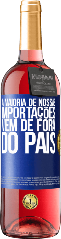 29,95 € Envio grátis | Vinho rosé Edição ROSÉ A maioria de nossas importações vem de fora do país Etiqueta Azul. Etiqueta personalizável Vinho jovem Colheita 2024 Tempranillo