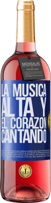 29,95 € Envío gratis | Vino Rosado Edición ROSÉ La música alta y el corazón cantando Etiqueta Azul. Etiqueta personalizable Vino joven Cosecha 2023 Tempranillo