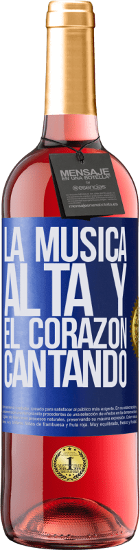 29,95 € Envío gratis | Vino Rosado Edición ROSÉ La música alta y el corazón cantando Etiqueta Azul. Etiqueta personalizable Vino joven Cosecha 2023 Tempranillo