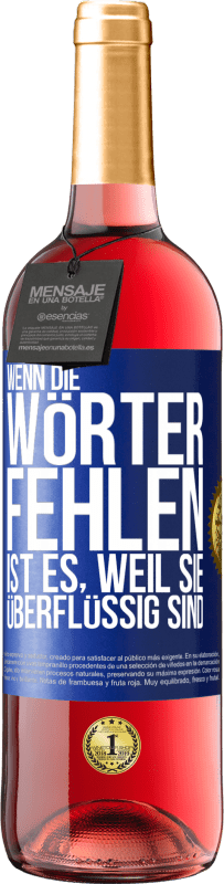 29,95 € Kostenloser Versand | Roséwein ROSÉ Ausgabe Wenn die Wörter fehlen, ist es, weil sie überflüssig sind Blaue Markierung. Anpassbares Etikett Junger Wein Ernte 2024 Tempranillo