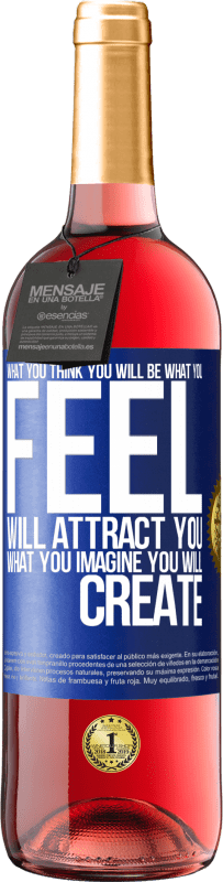 29,95 € 免费送货 | 桃红葡萄酒 ROSÉ版 您认为自己将成为什么样，您的感觉将会吸引您，您所想象的将会创造 蓝色标签. 可自定义的标签 青年酒 收成 2023 Tempranillo