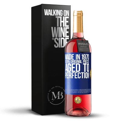 «1970年製、100％オリジナルピース。Aged to perfection» ROSÉエディション