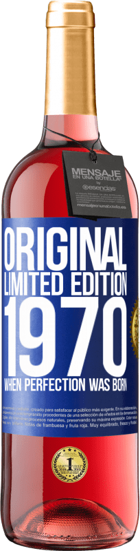 29,95 € 免费送货 | 桃红葡萄酒 ROSÉ版 原来的。限量版。 1970年。当完美诞生时 蓝色标签. 可自定义的标签 青年酒 收成 2024 Tempranillo