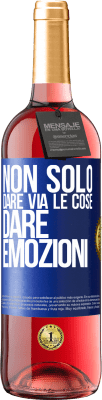 29,95 € Spedizione Gratuita | Vino rosato Edizione ROSÉ Non solo dare via le cose, dare emozioni Etichetta Blu. Etichetta personalizzabile Vino giovane Raccogliere 2024 Tempranillo