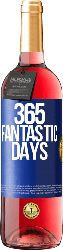29,95 € 送料無料 | ロゼワイン ROSÉエディション 365の素晴らしい日 青いタグ. カスタマイズ可能なラベル 若いワイン 収穫 2023 Tempranillo