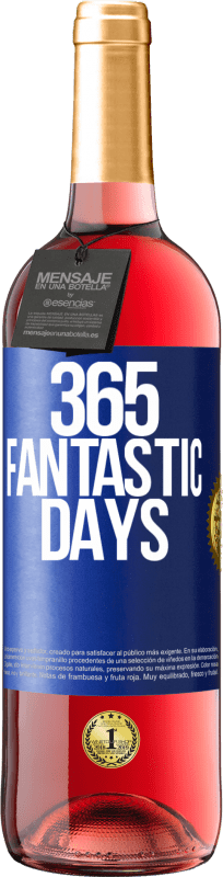 29,95 € Free Shipping | Rosé Wine ROSÉ Edition 365 fantastic days Blue Label. Customizable label Young wine Harvest 2024 Tempranillo