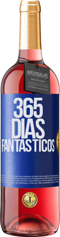 29,95 € Envío gratis | Vino Rosado Edición ROSÉ 365 días fantásticos Etiqueta Azul. Etiqueta personalizable Vino joven Cosecha 2023 Tempranillo