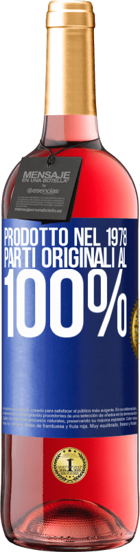 29,95 € Spedizione Gratuita | Vino rosato Edizione ROSÉ Prodotto nel 1978. Parti originali al 100% Etichetta Blu. Etichetta personalizzabile Vino giovane Raccogliere 2024 Tempranillo