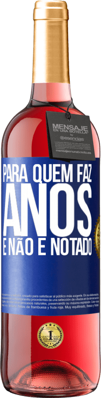 29,95 € Envio grátis | Vinho rosé Edição ROSÉ Para quem faz anos e não é notado Etiqueta Azul. Etiqueta personalizável Vinho jovem Colheita 2025 Tempranillo