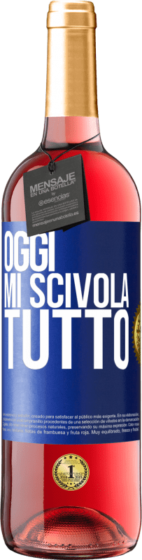 29,95 € Spedizione Gratuita | Vino rosato Edizione ROSÉ Oggi mi scivola tutto Etichetta Blu. Etichetta personalizzabile Vino giovane Raccogliere 2024 Tempranillo