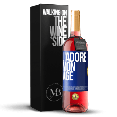 «J'adore mon âge» Édition ROSÉ