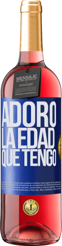 29,95 € Envío gratis | Vino Rosado Edición ROSÉ Adoro la edad que tengo Etiqueta Azul. Etiqueta personalizable Vino joven Cosecha 2024 Tempranillo