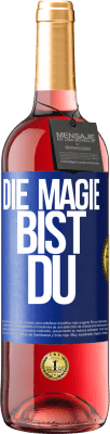 29,95 € Kostenloser Versand | Roséwein ROSÉ Ausgabe Die Magie bist du Blaue Markierung. Anpassbares Etikett Junger Wein Ernte 2025 Tempranillo
