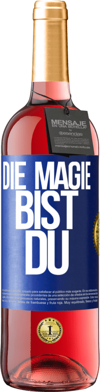 29,95 € Kostenloser Versand | Roséwein ROSÉ Ausgabe Die Magie bist du Blaue Markierung. Anpassbares Etikett Junger Wein Ernte 2023 Tempranillo