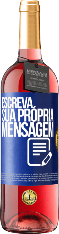 29,95 € Envio grátis | Vinho rosé Edição ROSÉ Escreva sua própria mensagem Etiqueta Azul. Etiqueta personalizável Vinho jovem Colheita 2023 Tempranillo