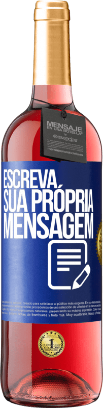 29,95 € Envio grátis | Vinho rosé Edição ROSÉ Escreva sua própria mensagem Etiqueta Azul. Etiqueta personalizável Vinho jovem Colheita 2024 Tempranillo