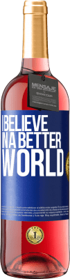 29,95 € Free Shipping | Rosé Wine ROSÉ Edition I believe (IN) a better world Blue Label. Customizable label Young wine Harvest 2024 Tempranillo