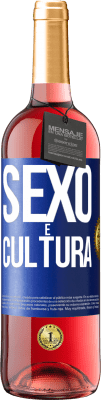 29,95 € Envio grátis | Vinho rosé Edição ROSÉ Sexo é cultura Etiqueta Azul. Etiqueta personalizável Vinho jovem Colheita 2024 Tempranillo