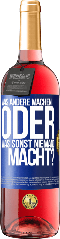 29,95 € Kostenloser Versand | Roséwein ROSÉ Ausgabe Was andere machen oder was sonst niemand macht? Blaue Markierung. Anpassbares Etikett Junger Wein Ernte 2025 Tempranillo