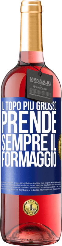 29,95 € Spedizione Gratuita | Vino rosato Edizione ROSÉ Il topo più grosso prende sempre il formaggio Etichetta Blu. Etichetta personalizzabile Vino giovane Raccogliere 2023 Tempranillo