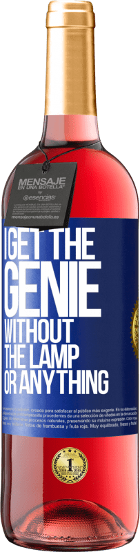 29,95 € Free Shipping | Rosé Wine ROSÉ Edition I get the genie without the lamp or anything Blue Label. Customizable label Young wine Harvest 2023 Tempranillo