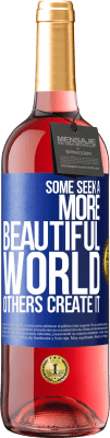 29,95 € Free Shipping | Rosé Wine ROSÉ Edition Some seek a more beautiful world, others create it Blue Label. Customizable label Young wine Harvest 2023 Tempranillo