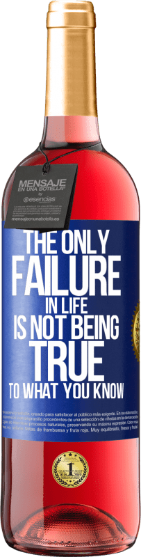 29,95 € Free Shipping | Rosé Wine ROSÉ Edition The only failure in life is not being true to what you know Blue Label. Customizable label Young wine Harvest 2024 Tempranillo