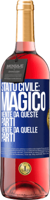 29,95 € Spedizione Gratuita | Vino rosato Edizione ROSÉ Stato civile: magico. Niente da queste parti, niente da quelle parti Etichetta Blu. Etichetta personalizzabile Vino giovane Raccogliere 2023 Tempranillo