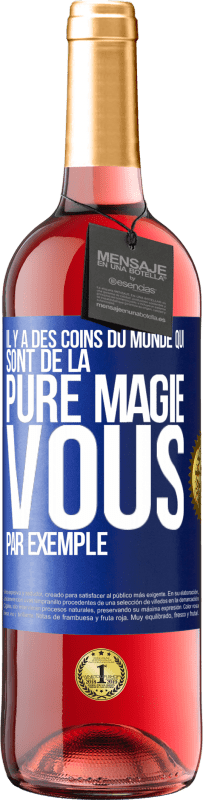 29,95 € Envoi gratuit | Vin rosé Édition ROSÉ Il y a des coins du monde qui sont de la pure magie. Vous par exemple Étiquette Bleue. Étiquette personnalisable Vin jeune Récolte 2023 Tempranillo