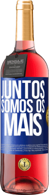 29,95 € Envio grátis | Vinho rosé Edição ROSÉ Juntos somos os mais Etiqueta Azul. Etiqueta personalizável Vinho jovem Colheita 2025 Tempranillo