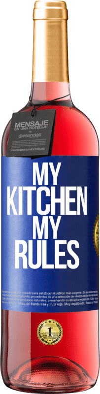 29,95 € Free Shipping | Rosé Wine ROSÉ Edition My kitchen, my rules Blue Label. Customizable label Young wine Harvest 2025 Tempranillo
