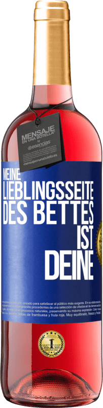 29,95 € Kostenloser Versand | Roséwein ROSÉ Ausgabe Meine Lieblingsseite des Bettes ist deine Blaue Markierung. Anpassbares Etikett Junger Wein Ernte 2024 Tempranillo