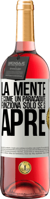 29,95 € Spedizione Gratuita | Vino rosato Edizione ROSÉ La mente è come un paracadute. Funziona solo se si apre Etichetta Bianca. Etichetta personalizzabile Vino giovane Raccogliere 2023 Tempranillo