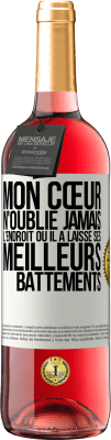 29,95 € Envoi gratuit | Vin rosé Édition ROSÉ Mon cœur n'oublie jamais l'endroit où il a laissé ses meilleurs battements Étiquette Blanche. Étiquette personnalisable Vin jeune Récolte 2025 Tempranillo
