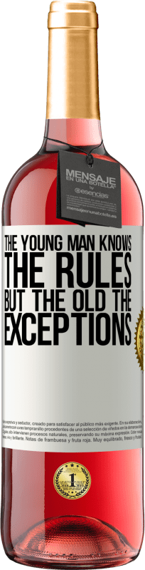 29,95 € Free Shipping | Rosé Wine ROSÉ Edition The young man knows the rules, but the old the exceptions White Label. Customizable label Young wine Harvest 2024 Tempranillo