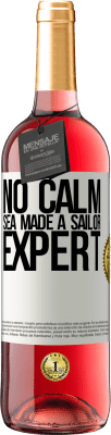 29,95 € Free Shipping | Rosé Wine ROSÉ Edition No calm sea made a sailor expert White Label. Customizable label Young wine Harvest 2024 Tempranillo