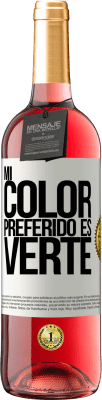 29,95 € Free Shipping | Rosé Wine ROSÉ Edition Mi color preferido es: verte White Label. Customizable label Young wine Harvest 2024 Tempranillo