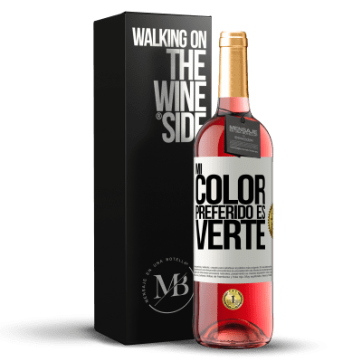 «Mi color preferido es: verte» Edición ROSÉ