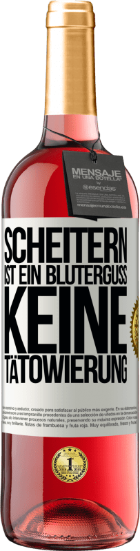 29,95 € Kostenloser Versand | Roséwein ROSÉ Ausgabe Scheitern ist ein Bluterguss, keine Tätowierung Weißes Etikett. Anpassbares Etikett Junger Wein Ernte 2024 Tempranillo