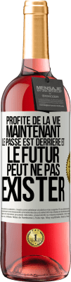 29,95 € Envoi gratuit | Vin rosé Édition ROSÉ Profite de la vie maintenant, le passé est derrière et le futur peut ne pas exister Étiquette Blanche. Étiquette personnalisable Vin jeune Récolte 2023 Tempranillo