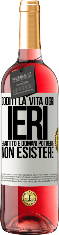 29,95 € Spedizione Gratuita | Vino rosato Edizione ROSÉ Goditi la vita oggi ieri è partito e domani potrebbe non esistere Etichetta Bianca. Etichetta personalizzabile Vino giovane Raccogliere 2024 Tempranillo