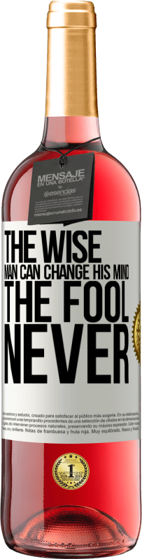 29,95 € Free Shipping | Rosé Wine ROSÉ Edition The wise man can change his mind. The fool, never White Label. Customizable label Young wine Harvest 2023 Tempranillo
