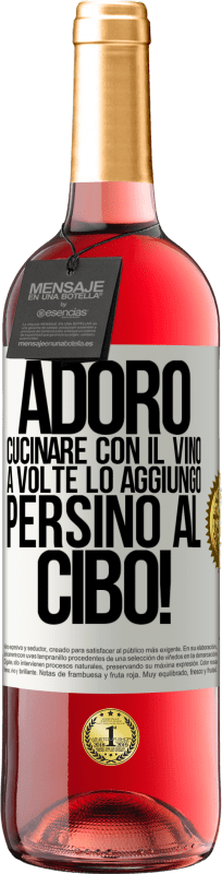 29,95 € Spedizione Gratuita | Vino rosato Edizione ROSÉ Adoro cucinare con il vino. A volte lo aggiungo persino al cibo! Etichetta Bianca. Etichetta personalizzabile Vino giovane Raccogliere 2024 Tempranillo