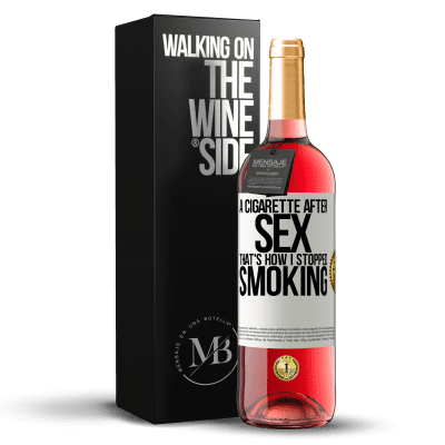 «A cigarette after sex. That's how I stopped smoking» ROSÉ Edition