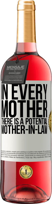 29,95 € 免费送货 | 桃红葡萄酒 ROSÉ版 每个母亲都有一个潜在的婆婆 白标. 可自定义的标签 青年酒 收成 2025 Tempranillo