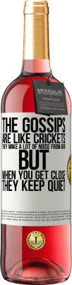 29,95 € Free Shipping | Rosé Wine ROSÉ Edition The gossips are like crickets, they make a lot of noise from afar, but when you get close they keep quiet White Label. Customizable label Young wine Harvest 2024 Tempranillo