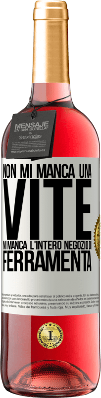 29,95 € Spedizione Gratuita | Vino rosato Edizione ROSÉ Non mi manca una vite, mi manca l'intero negozio di ferramenta Etichetta Bianca. Etichetta personalizzabile Vino giovane Raccogliere 2024 Tempranillo