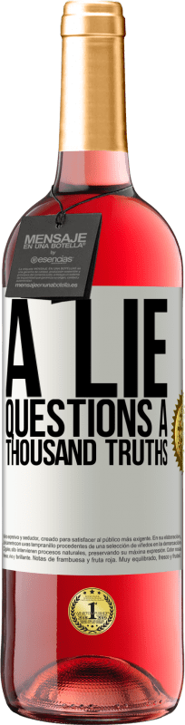 29,95 € Free Shipping | Rosé Wine ROSÉ Edition A lie questions a thousand truths White Label. Customizable label Young wine Harvest 2024 Tempranillo