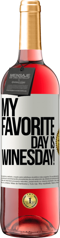 29,95 € Envío gratis | Vino Rosado Edición ROSÉ My favorite day is winesday! Etiqueta Blanca. Etiqueta personalizable Vino joven Cosecha 2024 Tempranillo